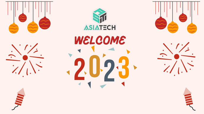 Asiatechjsc Chúc Mừng Năm Mới Và Thông Báo Lịch Nghỉ Tết Dương Lịch 2023
