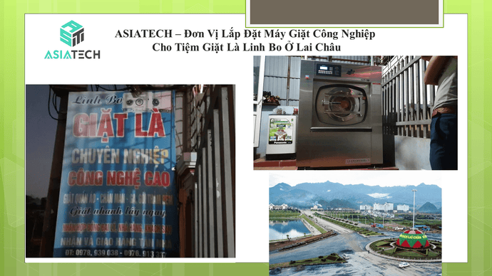 Lắp Đặt Máy Giặt Công Nghiệp Cho Tiệm Giặt Là Linh Bo Ở Lai Châu
