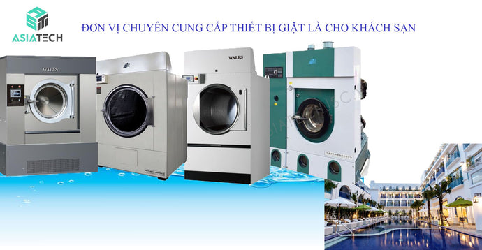 Tư vấn thiết bị giặt là công nghiệp tiêu chuẩn cho khách sạn