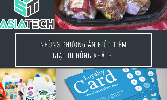 Những Phương Án Giúp Tiệm Giặt Ủi Đông Khách 2022