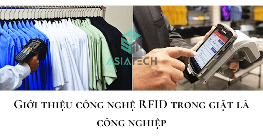 Giới Thiệu Công Nghệ RFID Trong Giặt Là Công Nghiệp